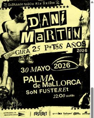 Cartel de Dani Martín · Gira 25 P*t*s Años